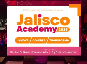 Jalisco Academy: El Congreso que Transforma la Educación